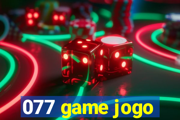 077 game jogo